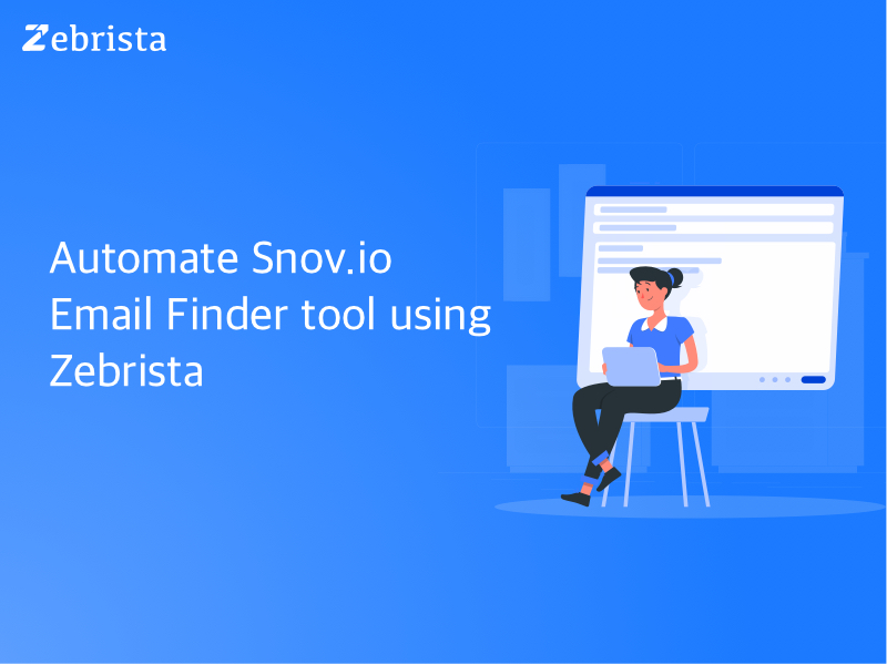 Automate Snov.io Email Finder tool using Zebrista to find the right contacts