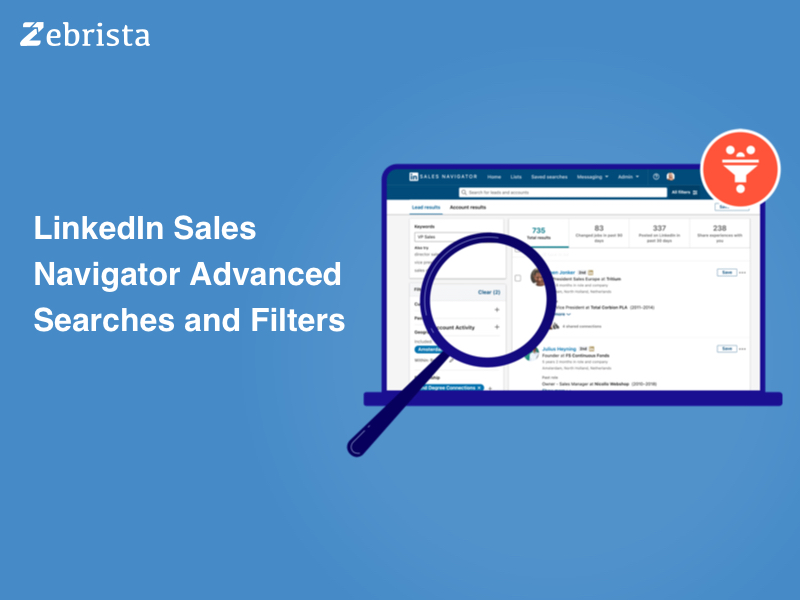 LinkedIn Sales Navigator Advanced Searches and Filters
