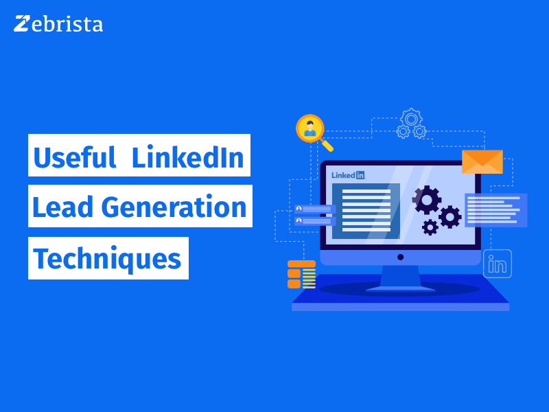 Useful LinkedIn Lead Generation Techniques